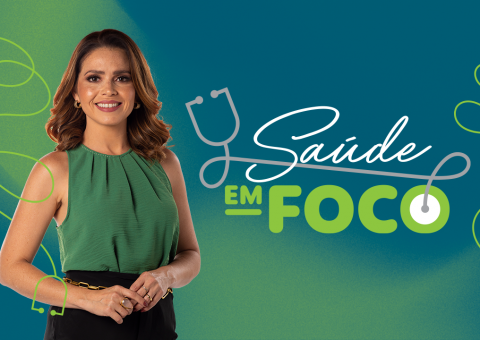 Saúde em Foco - estreia dis 21 de agosto, no YouTube da TV Pajuçara - Foto: MKT/PSCOM